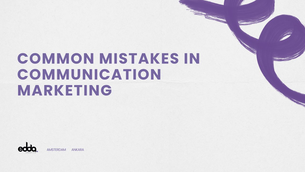 Common Mistakes in Communication Marketing And How to Fix Them
