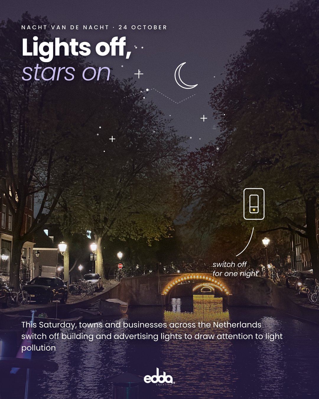 Nacht van de Nacht 24 Ekim: Lights off, stars on – Amsterdam kanalında gece, Edda Creative paylaşımı