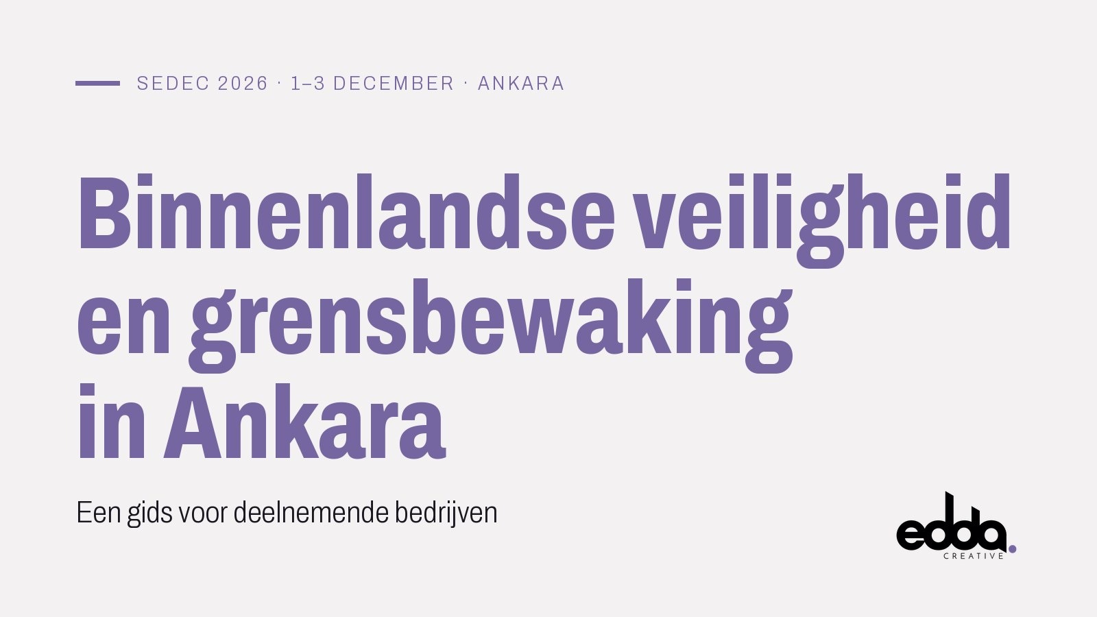 SEDEC 2026 omslag: binnenlandse veiligheid en grensbewaking in Ankara, 1–3 december 2026