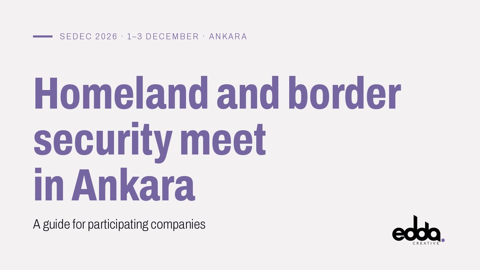 SEDEC 2026 cover: homeland and border security meet in Ankara, 1–3 December 2026