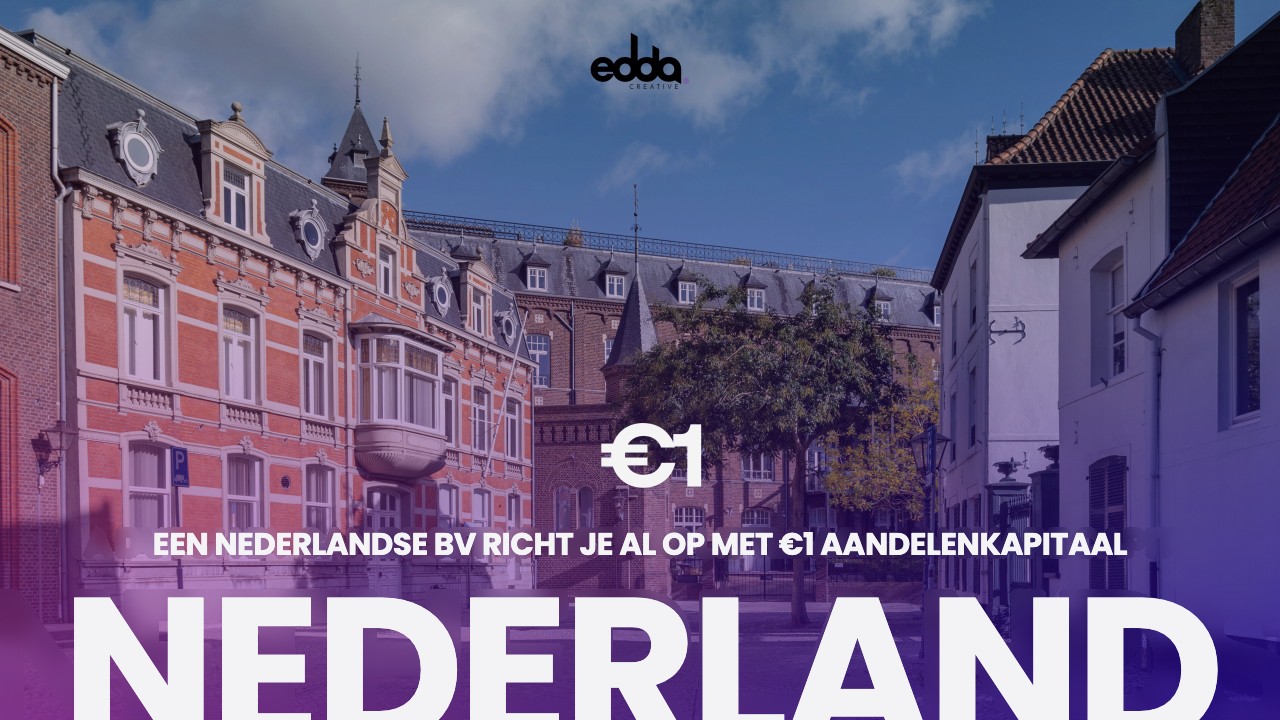 Een bedrijf oprichten in Nederland: wat oprichters moeten weten
